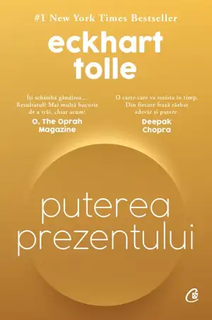 Puterea prezentului. Ediție de colecție de ECKHART TOLLE