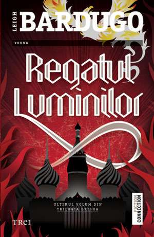 Regatul luminilor de Leigh Bardugo