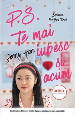 P.S. Te mai iubesc şi acum de Jenny Han