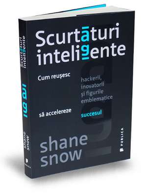 Scurtături inteligente de SHANE SNOW