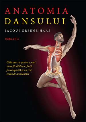 Anatomia dansului de Jacqui Greene Haas