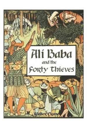 Ali Baba and the forty thieves de Walter Crane