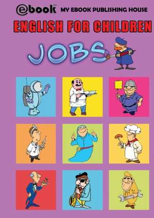 English for Children - Jobs de My Ebook Publishing House