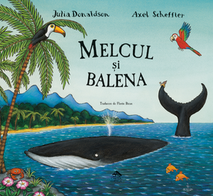 Melcul și balena de Julia Donaldson