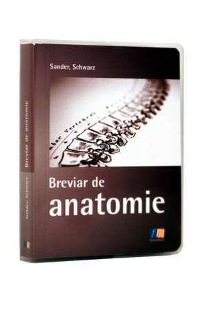  Breviar de anatomie de Sander Schwarz