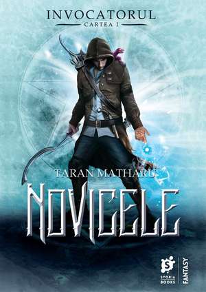 Invocatorul: Novicele de Taran Matharu