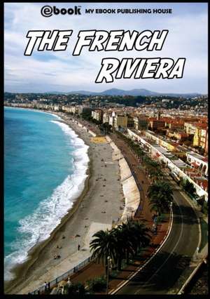 The French Riviera de My Ebook Publishing House