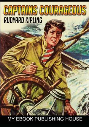 Captains Courageous de Rudyard Kipling