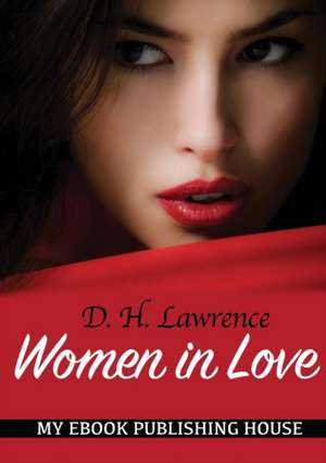 Women in Love de D. H. Lawrence