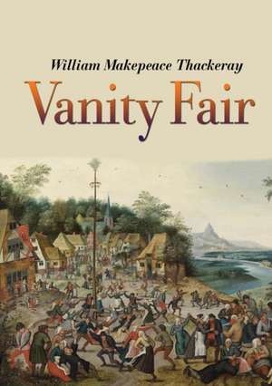 Vanity Fair de William Makepeace Thackeray