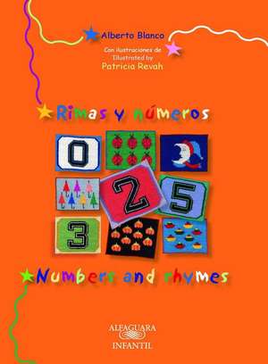 Rimas y Numeros (Bilingual Edition) de Alberto Blanco