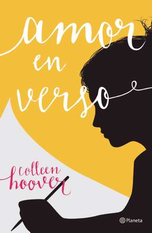 Amor En Verso: Una Increible Aventura de Minecraft de Colleen Hoover