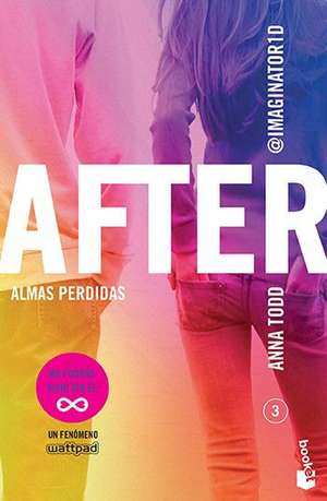 After 3: Almas Perdidas de Anna Todd