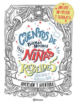 Cuentos de Buenas Noches Para Niñas Rebeldes: Diversión Y Aventuras (Libro Para Colorear) de Niñas Rebeldes