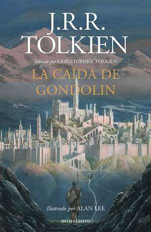 La Caída de Gondolin de J. R. R. Tolkien