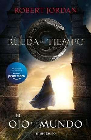 El Ojo del Mundo de Robert Jordan