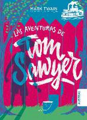 Las Aventuras de Tom Sawyer / The Adventures of Tom Sawyer de Mark Twain