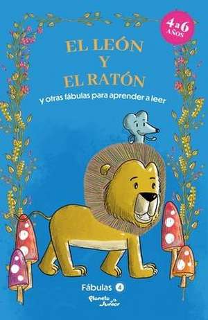 Fábulas 4. El León Y El Ratón Y Otras Fábulas Para de Estudio Pe S a C Estudio Pe S a C