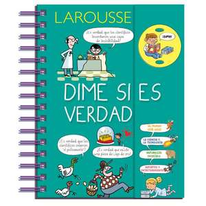 Dime Si Es Verdad de Ediciones Larousse