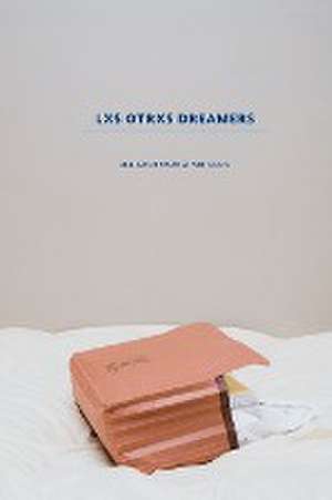 Lxs Otrxs Dreamers de Nin Solis