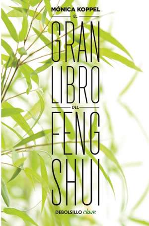 El gran libro del Feng Shui de Mónica Koppel