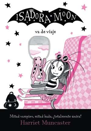 Isadora Moon Va de Viaje / Isadora Moon Goes on Holiday de Harriet Muncaster