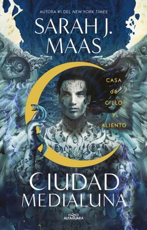 Casa de Cielo Y Aliento / House of Sky and Breath de Sarah J. Maas