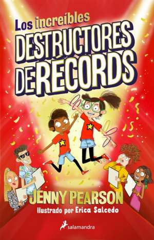 Los Increíbles Destructores de Récords / The Incredible Record Smashers de Jenny Pearson