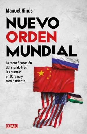 Nuevo Orden Mundial / New World Order de Manuel Hinds