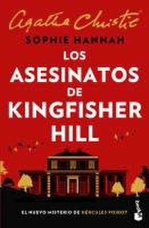 Los Asesinatos de Kingfisher Hill de Sophie Hannah