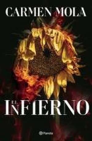 El Infierno (Novela Negra / Noir) de Carmen Mola