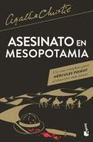 Asesinato En Mesopotamia / Murder in Mesopotamia de Agatha Christie