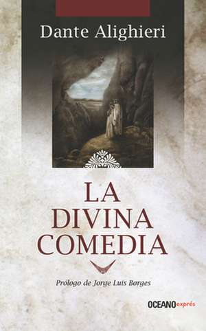 La Divina Comedia de Dante Alighieri