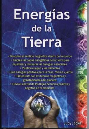 Energias de La Tierra de Judy Jacka