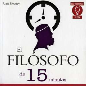 Filosofo En 15 Minutos de Annie Rooney