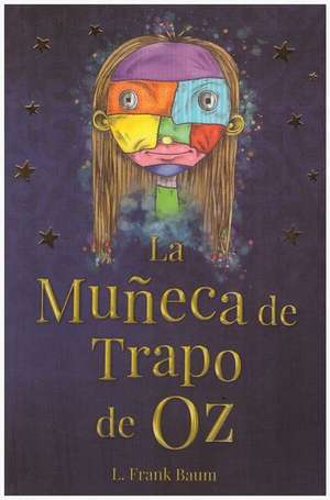 La Muneca de Trapo de Oz de L. Frank Baum