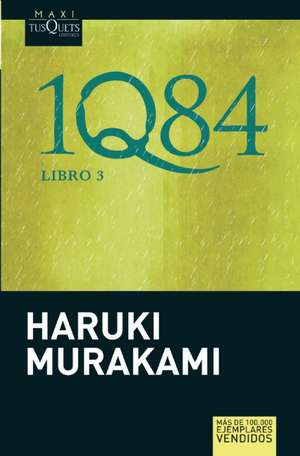 1Q84 Libro 3 de Haruki Murakami