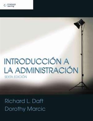 INTRODUCCION A LA ADMINISTRACIO de Richard L. Daft