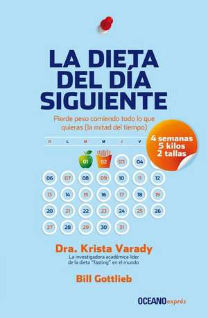 La Dieta del Día Siguiente de Krista Varady