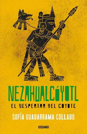 Nezahualcóyotl de Sofia Guadarrama Collado