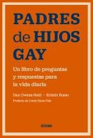 Padres de Hijos Gay. de Kristin Russo