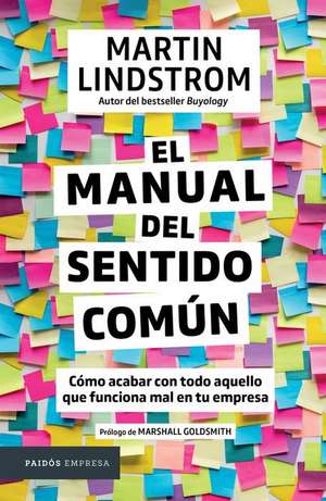 El Manual del Sentido Común de Martin Lindstrom