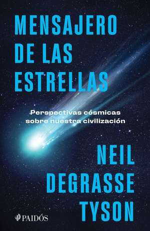 Mensajero de Las Estrellas de Neil Degrasse