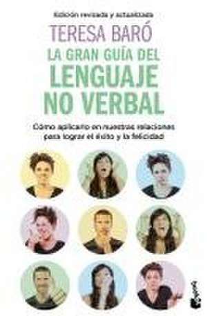 La Gran Guía del Lenguaje No Verbal / The Great Guide to Nonverbal Language de Teresa Baró