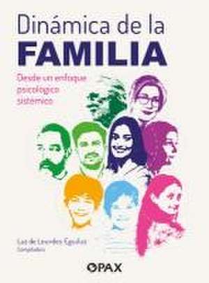 Dinámica de la Familia de Luz De Lourdes Eguiluz