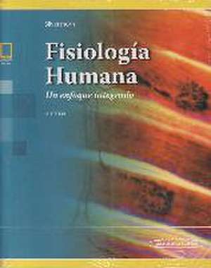 Fisiología Humana: un enfoque integrado