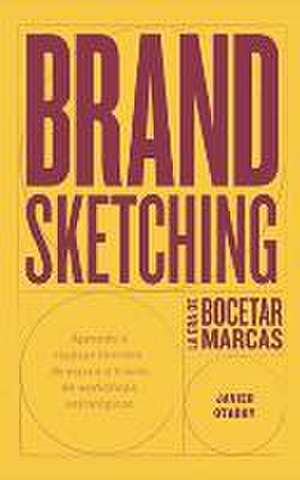 Brand Sketching de Javier Otaduy