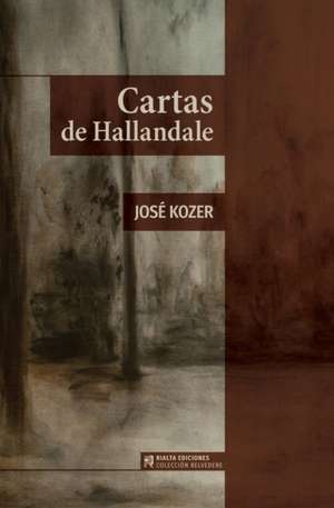 Cartas de Hallandale de José Kozer