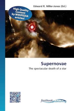 Supernovae de Edward R Miller-Jones