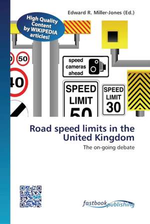 Road speed limits in the United Kingdom de Edward R Miller-Jones